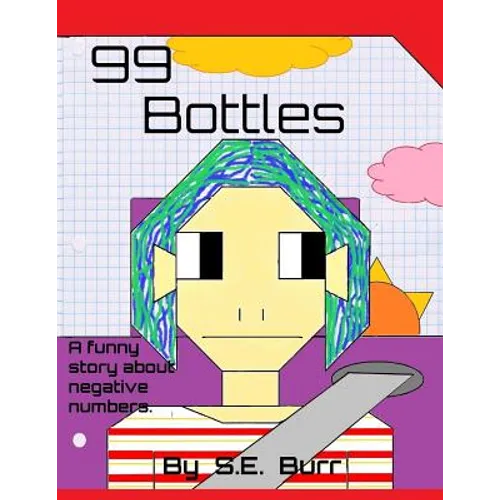 99 Bottles: A Funny Story About Negative Numbers