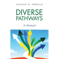 Diverse Pathways: A Memoir