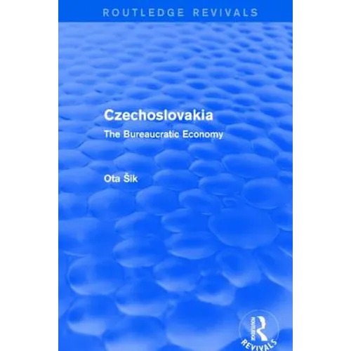 Czechoslovakia: The Bureaucratic Economy