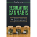 Regulating Cannabis: A Detailed Scenario for a Nonprofit Cannabis Market