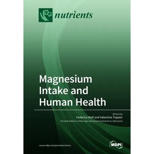 Magnesium Intake and Human Health