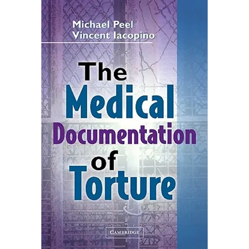 The Medical Documentation of Torture