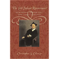 The Lost Italian Renaissance: Humanists, Historians, and Latin's Legacy (Revised)