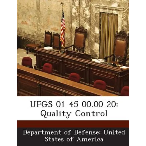 Ufgs 01 45 00.00 20: Quality Control