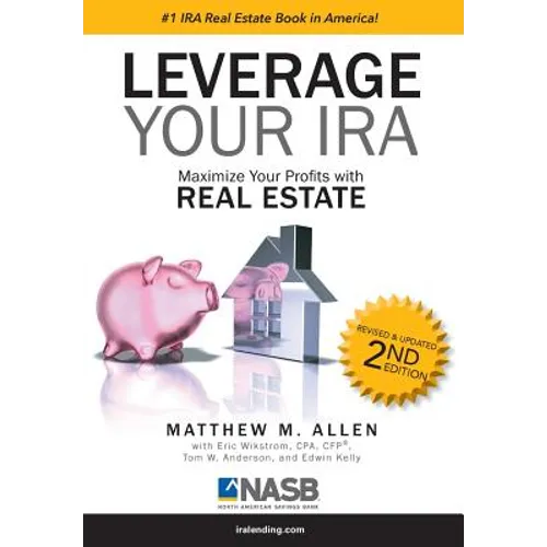 Leverage Your IRA: Maximize Your Profits with Real Estate