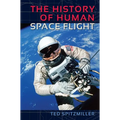 The History of Human Space Flight