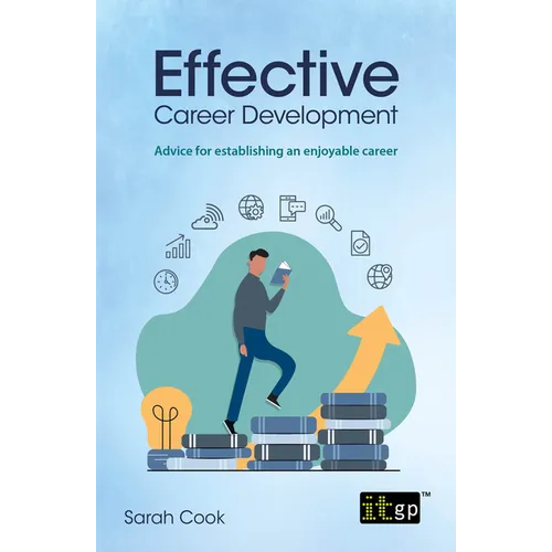 Effective Career Development: Advice for establishing an enjoyable career