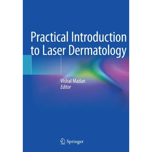 Practical Introduction to Laser Dermatology