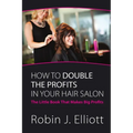 How to Double the Profits in Your Hair Salon
