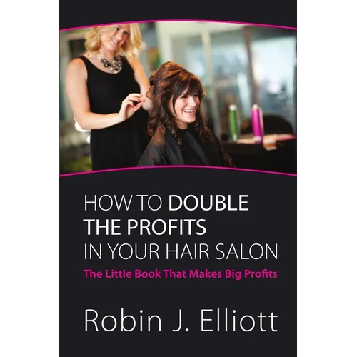 How to Double the Profits in Your Hair Salon