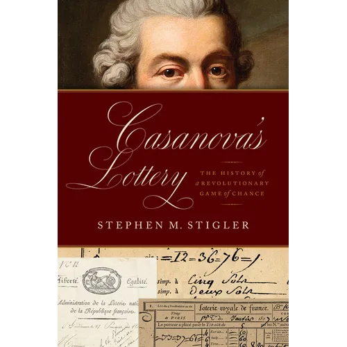 Casanova's Lottery: The History of a Revolutionary Game of Chance