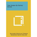 The Story Of Peptic Ulcer