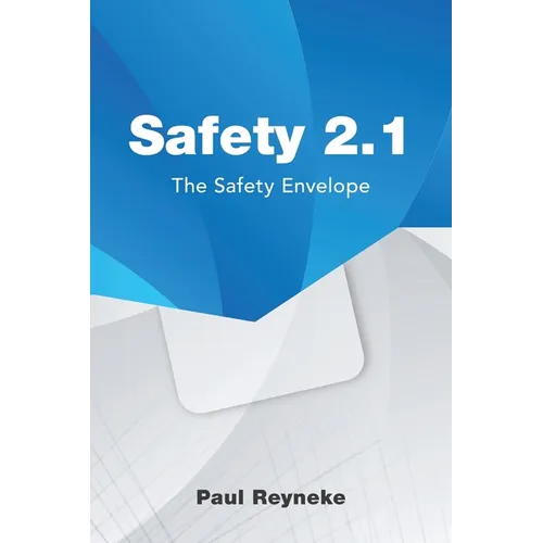 Safety 2.1: The Safety Envelope