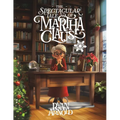 The Spectacular Tale of Martha Claus