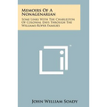 Memoirs of a Nonagenarian: Some Links with the Charleston of Colonial Days Through the Williams-Roper Families