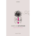 Mind as Metaphor: A Defence of Mental Fictionalism