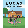 Lucas the Wiggly Worm