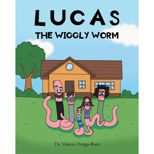 Lucas the Wiggly Worm
