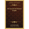 The Journal Of Madame Knight