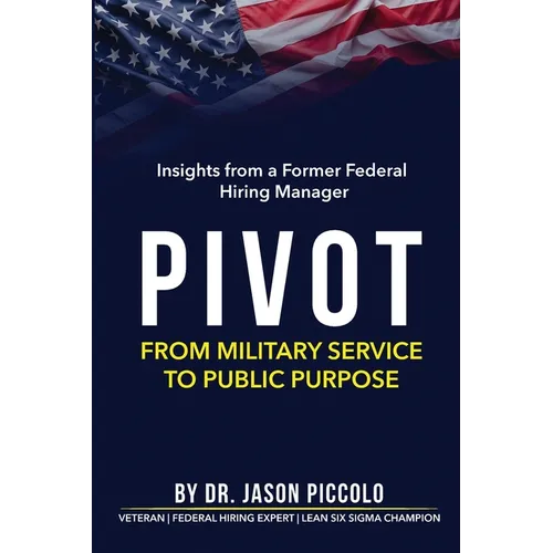 Pivot: From Military Service to Public Purpose