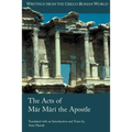 The Acts of Mar Mari the Apostle