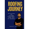 Roofing Journey: Navigating the Customer Experience from Lead to Referral