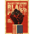 Mainstreaming Black Power