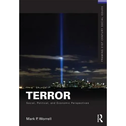 Terror: Social, Political, and Economic Perspectives