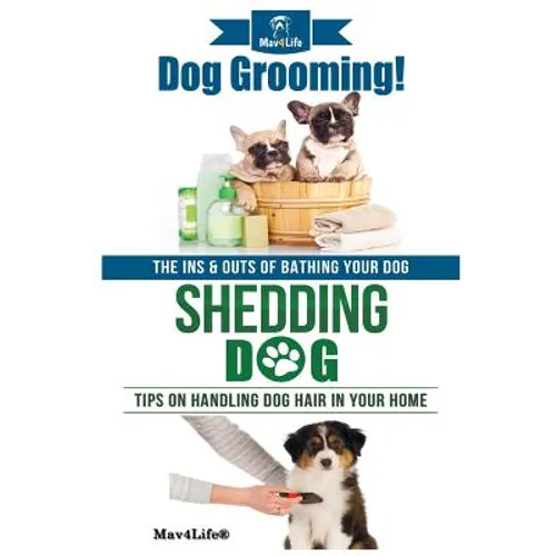 Dog Grooming! & Shedding Dog?