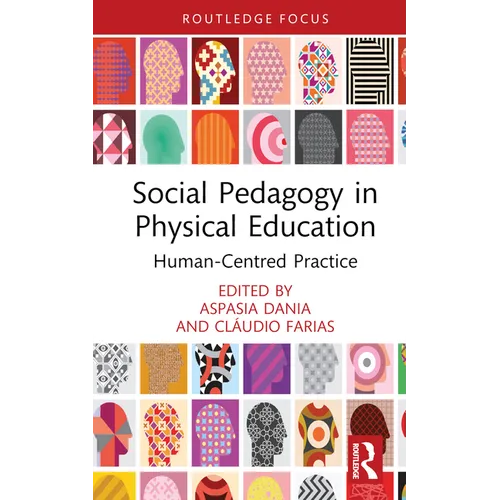 Social Pedagogy in Physical Education: Human-Centred Practice