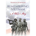 Remembering Vietnam A Veteran's Story
