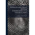 Wharton and Stille's Medical Jurisprudence. V. 2, Volume 2, part 1