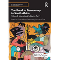 The Road to Democracy in South Africa: Volume 3, International Solidarity, Part 1