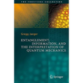 Entanglement, Information, and the Interpretation of Quantum Mechanics