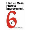 Lean and Mean Process Improvement