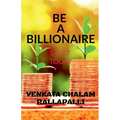 Be a billionaire