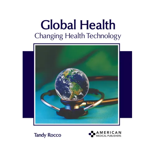 Global Health: Changing Health Technology