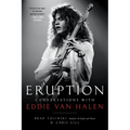 Eruption: Conversations with Eddie Van Halen