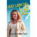 Keep Looking Up