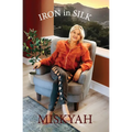 Iron in Silk
