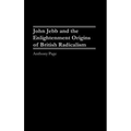 John Jebb and the Enlightenment Origins of British Radicalism