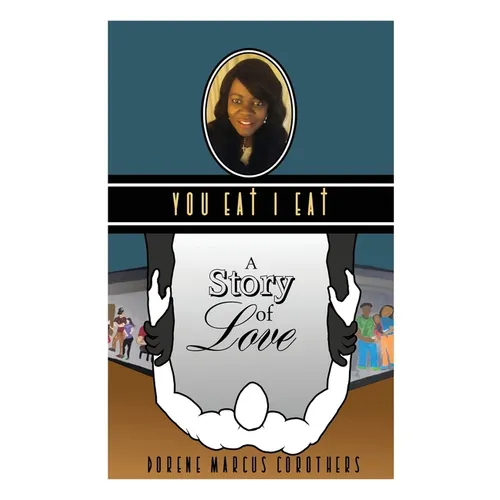 You EAt I EAt: A Story of Love