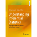 Understanding Inferential Statistics: From a for Significance Test to Z for Confidence Interval