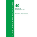 Code of Federal Regulations Title 40, Volume 23, July 1, 2015