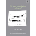 The Ecology of Imagination in Childhood