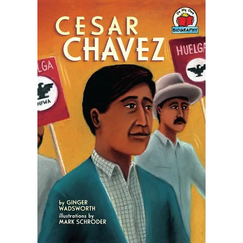 Cesar Chavez