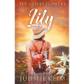 The Desert Flowers - Lily