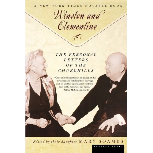 Winston and Celementine: The Personal Letters of the Churchills