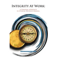 Integrity At Work: A Personal Approach to Ethical Decision Making.