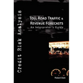 Toll Road Traffic & Revenue Forecasts
